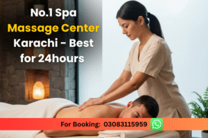 No.1 Spa Massage Center Karachi