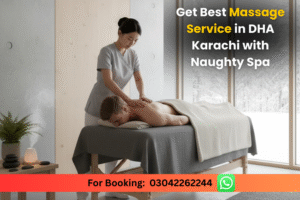 Massage Service in DHA Karachi